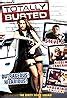 Totally Busted (series, 2003 – 2005) .